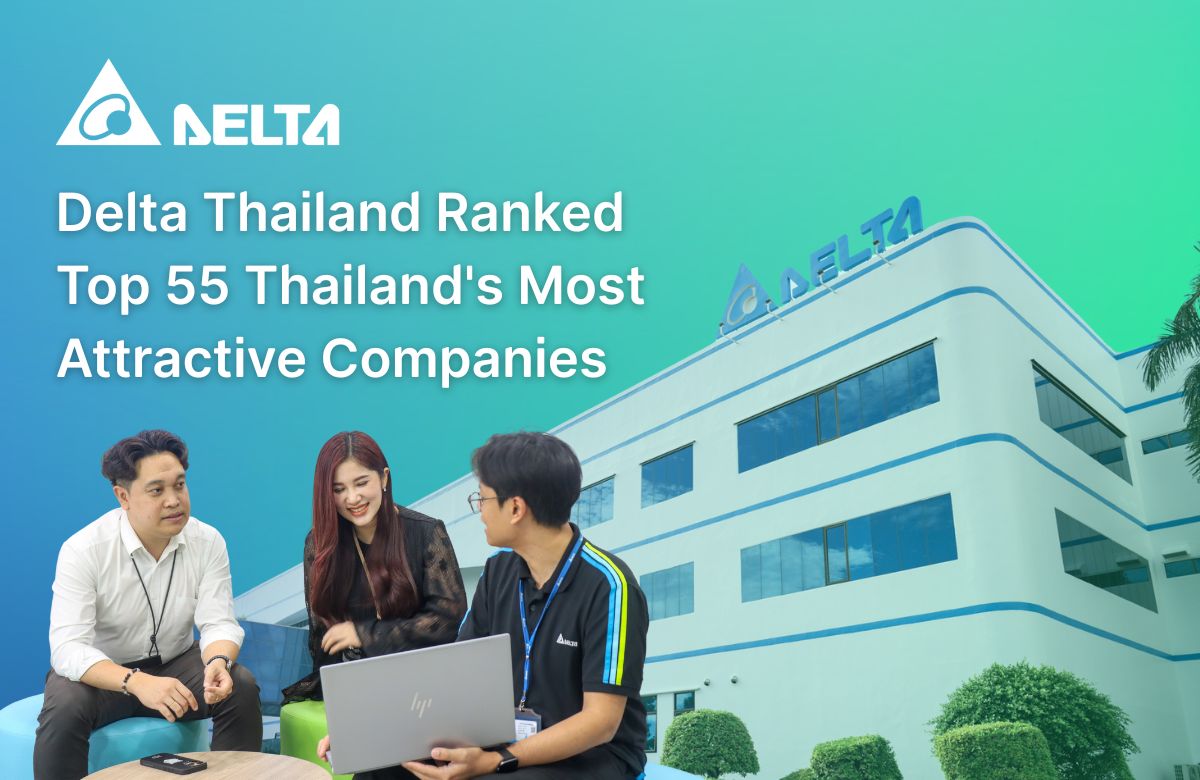 Delta Electronics Thailand Is One of Thailand’s Most Attractive Employers
