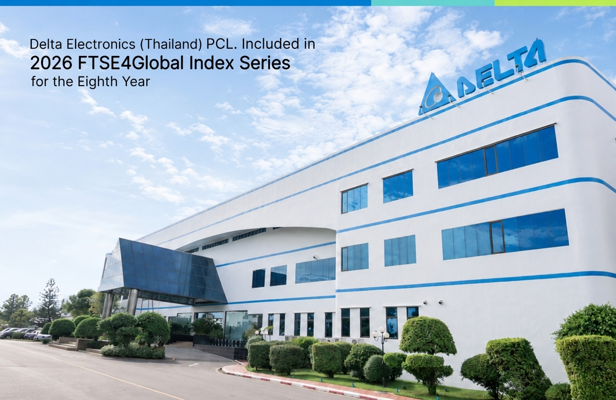 Delta Thailand Included in FTSE4Good Index for the Eighth Time